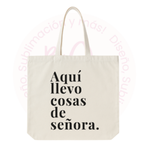 Tote bag - Frase cosas de señora