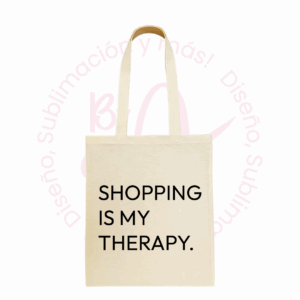 Tote bag - Shopping is my therapy