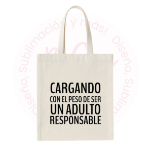 Tote bag - Cargando con el peso de ser adulto